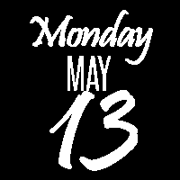 Monday, May 13