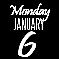 Monday, January 6