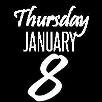 Thursday, January 8