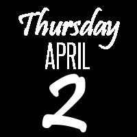 Thursday, April 2