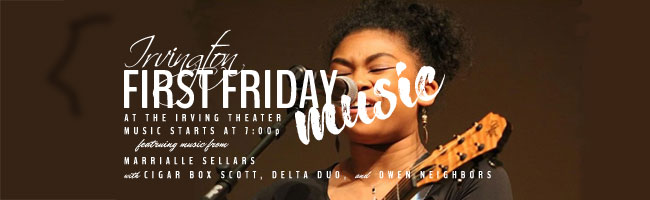 First Firday at the Irving Theater