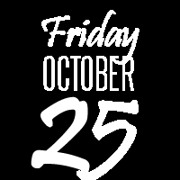 Friday, October 25